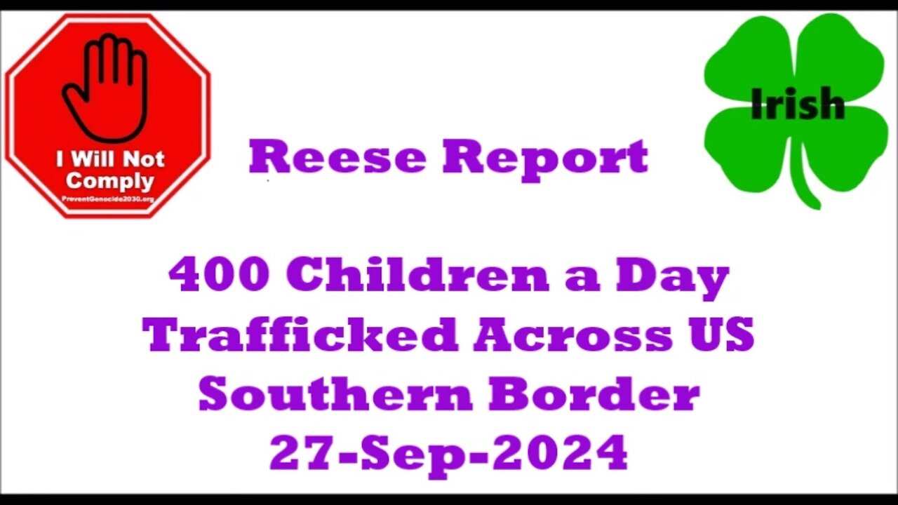 400 Children a Day Trafficked Across US Southern Border 27-Sep-2024