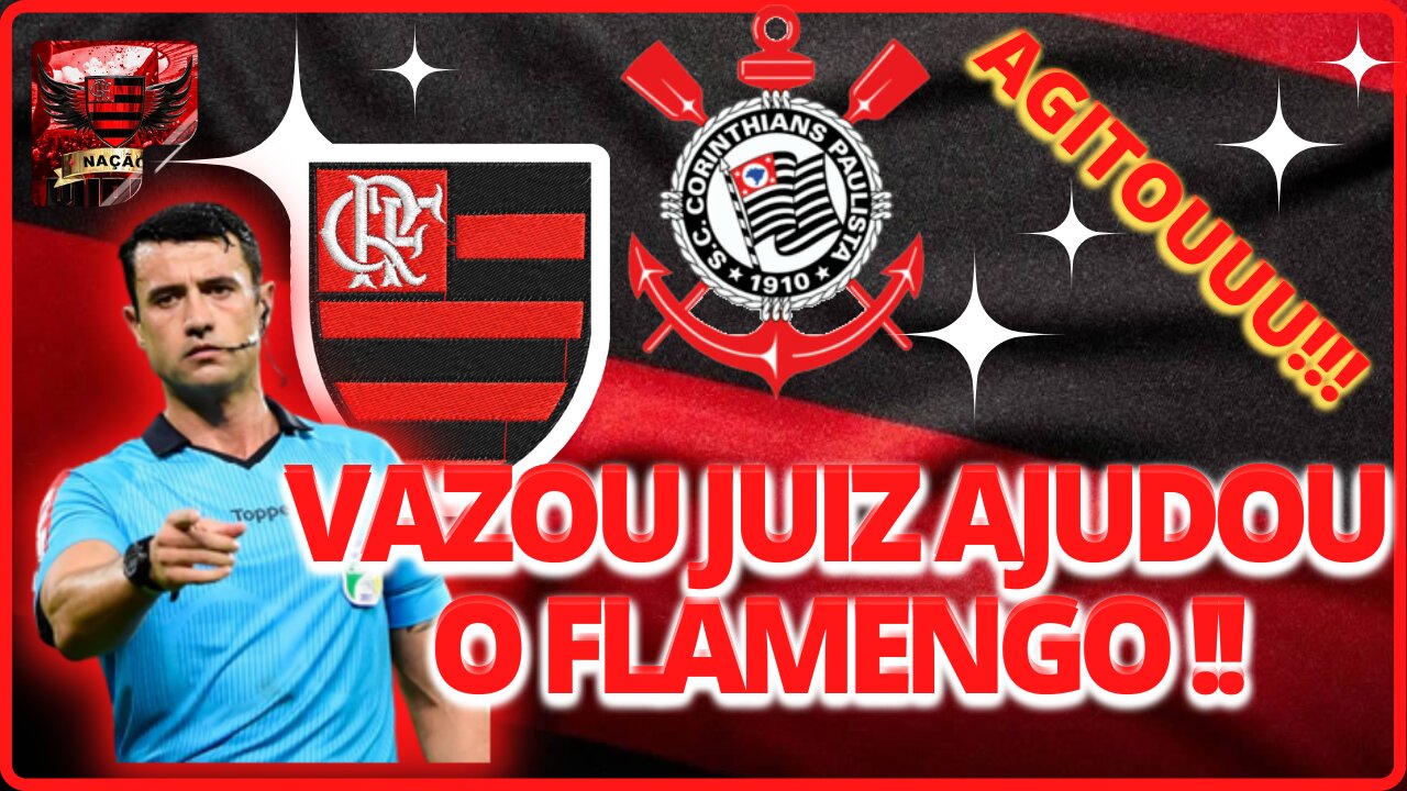 VAZOU! AUDIO DO JUIZ BRAULIO! OLHA O QUE ELE FALOU! BRAZ AGITOU! NOTICIAS DO FLAMENGO HOJE!