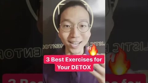 3 Best Exercises for Your DETOX