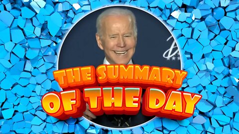 The Summary Of The Day.