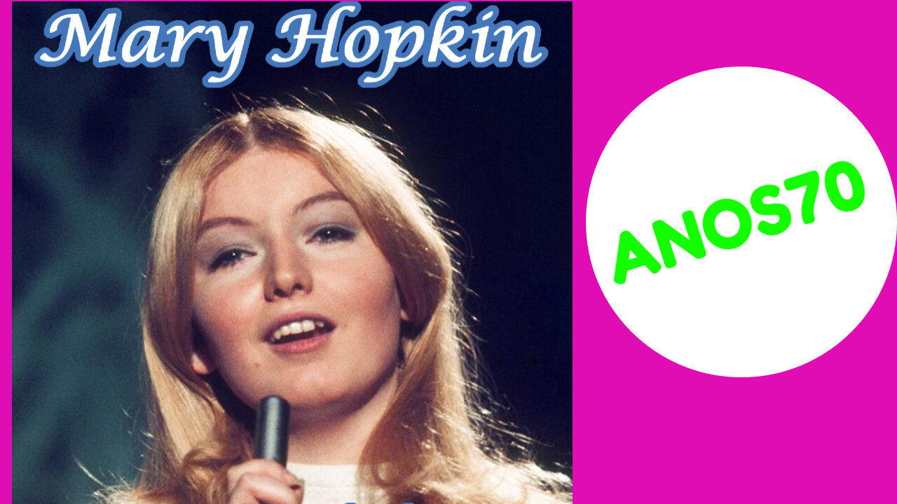 Mary Hopkin - Those Were The Days