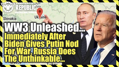 WW3 Unleashed?! Immediately After Biden Gives Putin Nod For War Russia Does the Unthinkable!