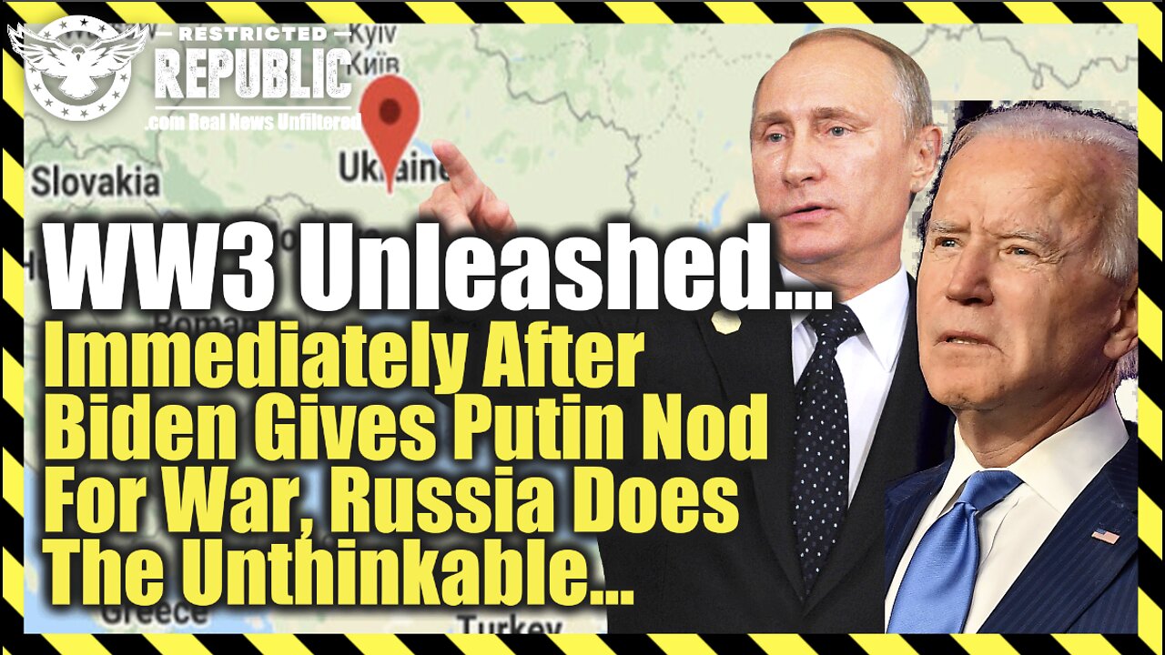 WW3 Unleashed?! Immediately After Biden Gives Putin Nod For War Russia Does the Unthinkable!