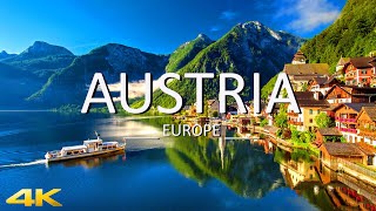 Austria (4K UHD) | Relaxing music with interesting video