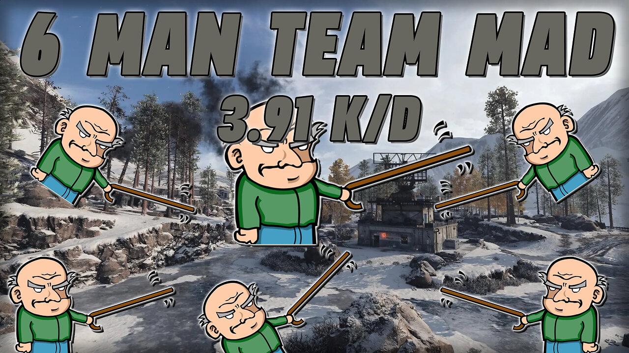 6 MAN TEAM, INFURIATED | 3.91 K/D