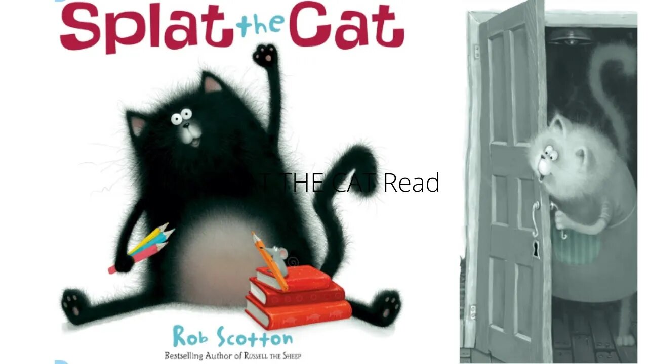 Kids Read Aloud - Splat The Cat - Written by Rob Scotton