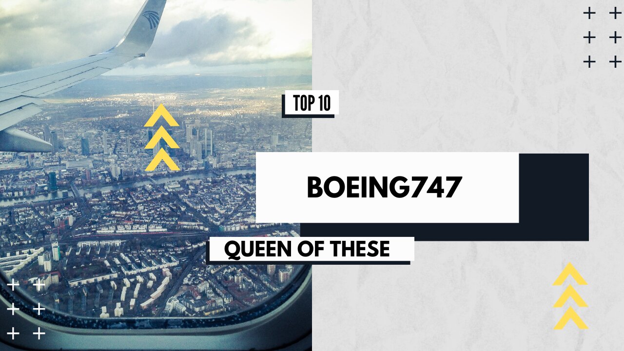 Boeing747 Queen Of these