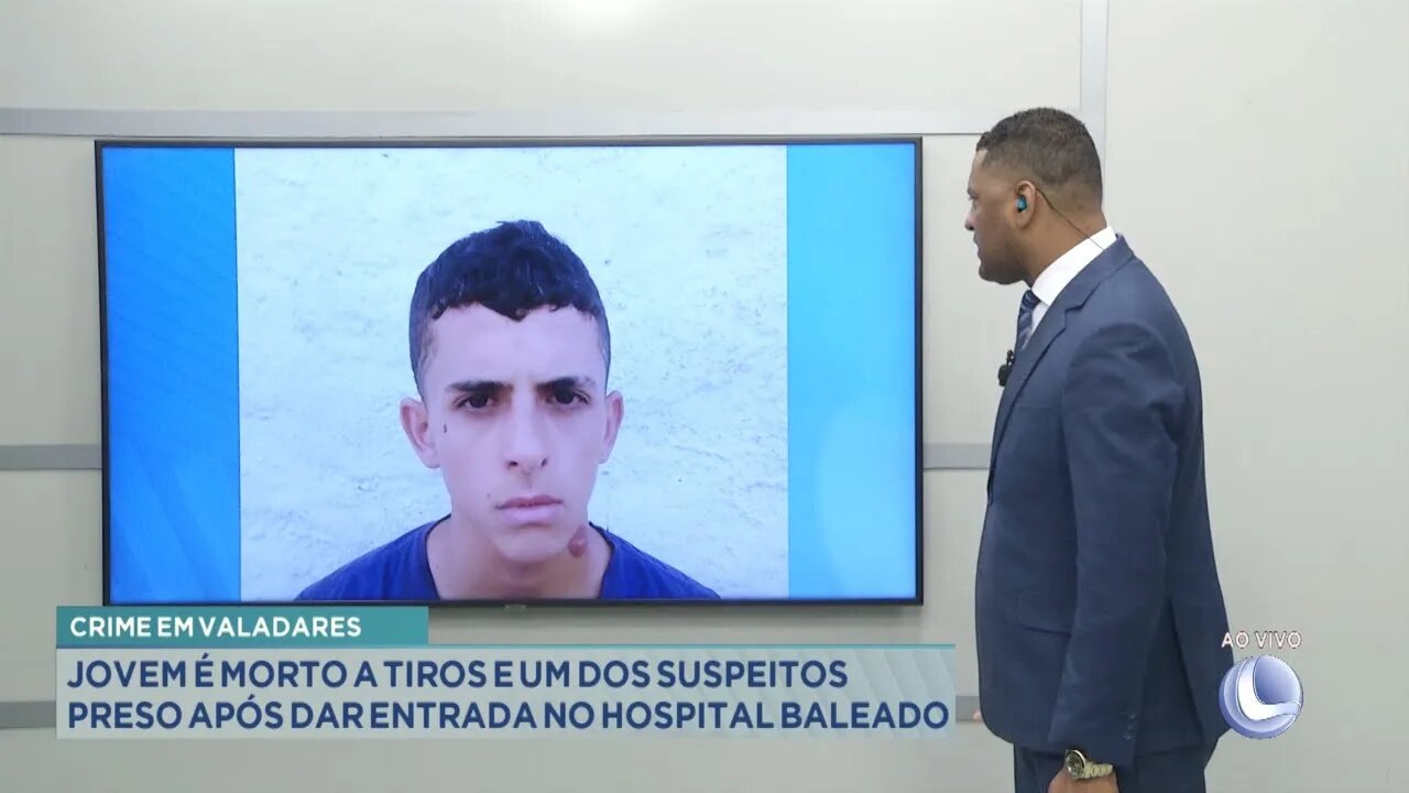 Crime em Valadares: jovem é morto a tiros e um dos suspeitos preso após dar entrada no hospital ba