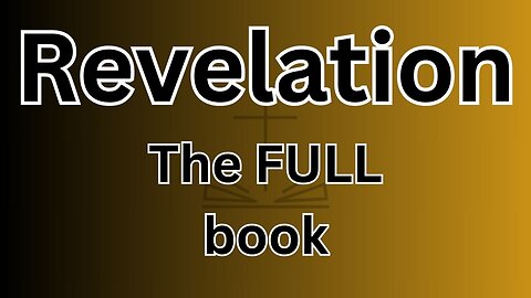 Revelation - The FULL book