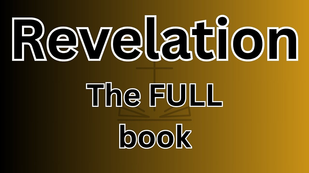 Revelation - The FULL book