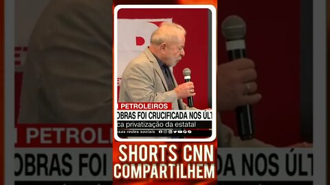 ex Presidente Lula fala sobre Petrobrás .#shortscnn