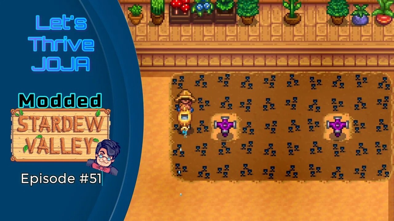 Let's Thrive Joja Episode #51: Casks, Kegs & Starfruit! What a combo!