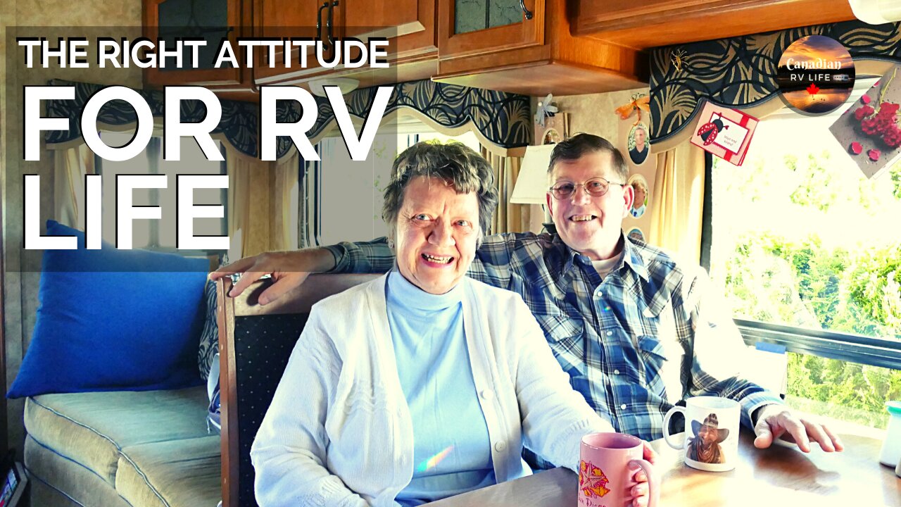 Canadian Couple - the Right Attitude for RV Life Year Round