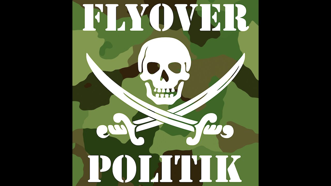 Flyover PolitiK Podcast 7-21-2021