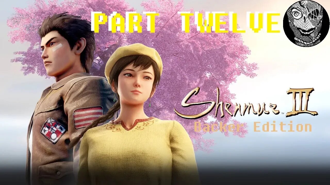 (PART 12) [Return of Ren] Shenmue III Backer Version