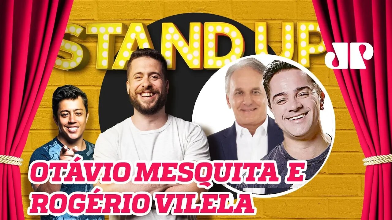 Otávio Mesquita, Rogério Vilela e Francisco taxista - Stand Up Jovem Pan - 07/10/19