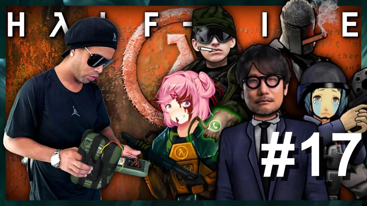Os cupinchas - Half Life #17