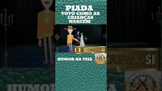 PIADA VOVÓ COMO AS CRIANÇAS NASCEM