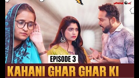 Kahani Ghar Ghar Ki | Episode 3 | Saas Bahu | Funny Comedy | Husband Wife Comedy | Saas Bahu Comedy