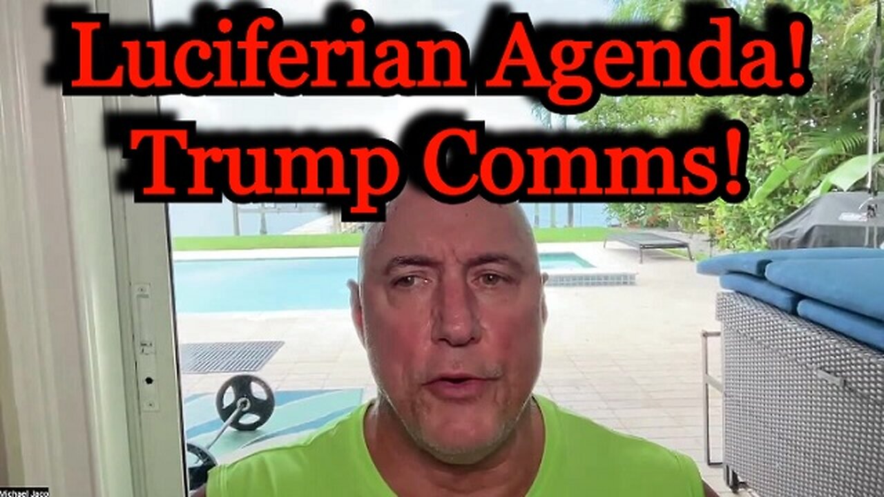 Michael Jaco WARNING: SHOCK Event Incoming? Luciferian Agenda! Trump Comms!