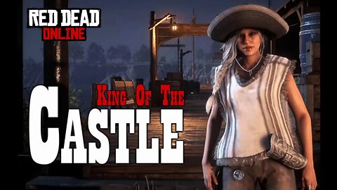 Red Dead Online 15 - King of the Castle - No Commentary Gameplay