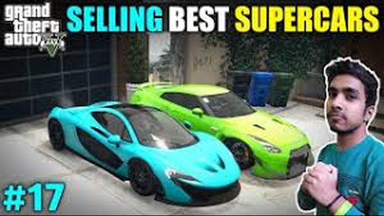 SELLING STOLEN SUPERCARS FOR REVENGE - GTA V GAMEPLAY #17