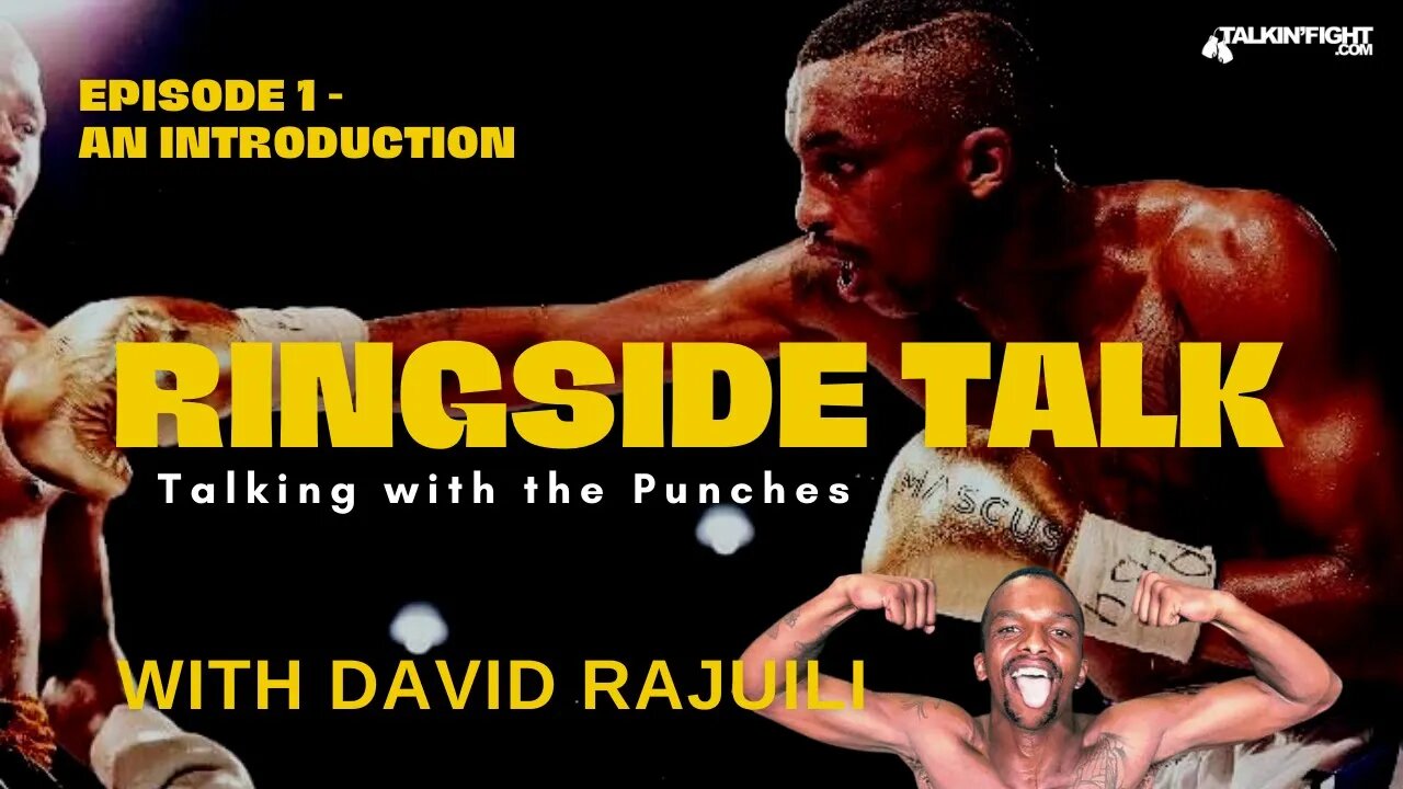 Episode 1 | Ringside Talk | Talkin Fight