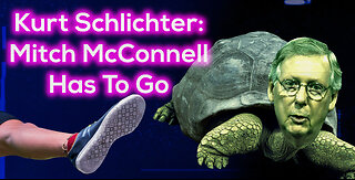 Kurt Schlichter: Mitch McConnell Has to Go