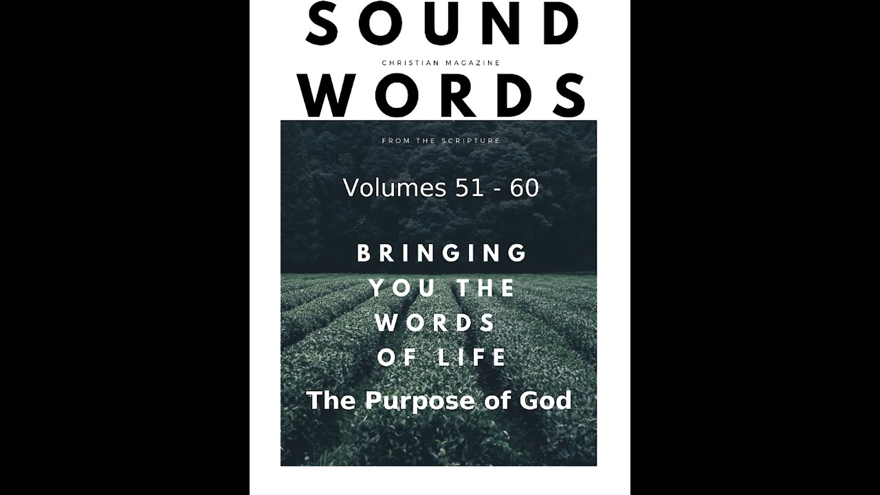 Sound Words, The Purpose of God