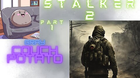 STALKER Playthrough Part 1