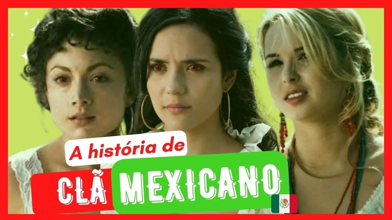 A Saga Crepúsculo: A História completa do Clã Mexicano