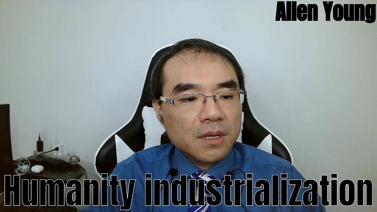 Industrialization of entire humanity (AI, robotics, biotech, and nuclear-fusion tech)