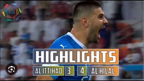 Al ittihad vs Al hilal full highlights