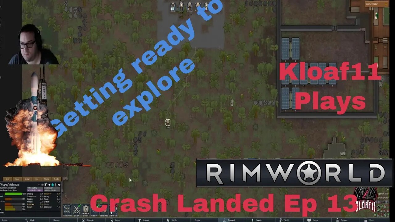 Lets Play Rimworld with kloaf11: Crashlanded 13 Getting ready to explore after a reset