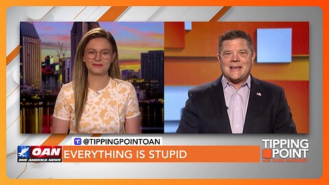 Everything Is Stupid Weekly Wrap Up (Friday, 07/07/2023) | TIPPING POINT 🟧