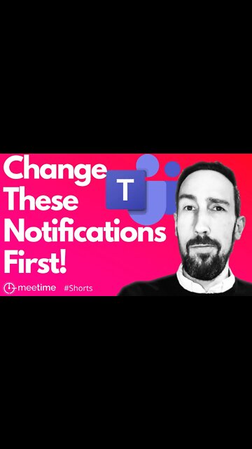 Microsoft Teams Notifications Settings To Change First