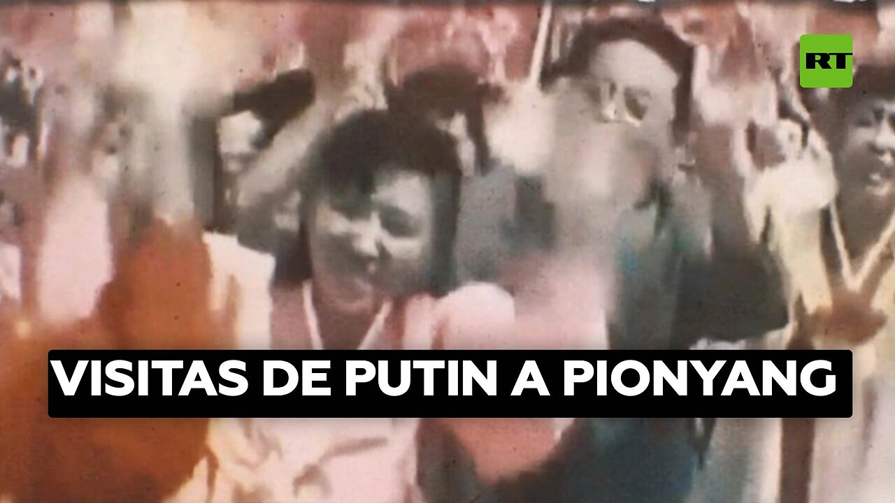 Cómo han recibido a Putin durante sus viajes a Pionyang
