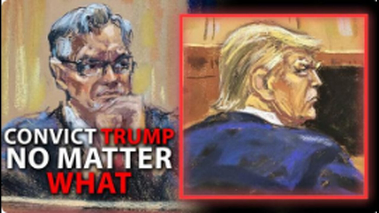 BREAKING BOMBSHELL: NY JUDGE TELLS JURY TO CONVICT TRUMP NO MATTER WHAT!