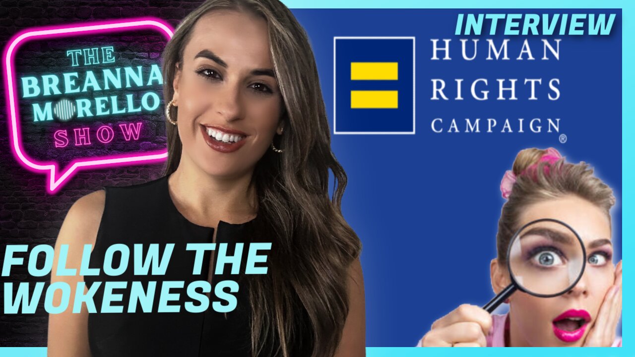 Inside How The Human Rights Campaign Is Destroying America - Tyler O'Neil