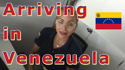 Arriving in Venezuela October 13, 2019 🔴 Part 1 of 12 🔴