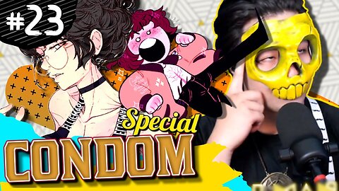 Stream | 23. Condom Special - Remastered Opening (Reuploaded)