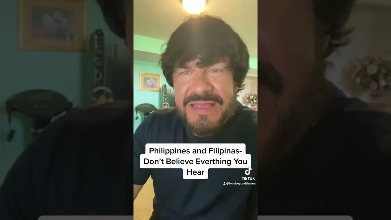 Philippines and Filipinas-Don't Believe Everything You Hear