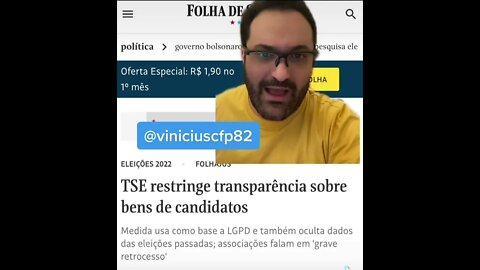 ABSURDO! TSE vai restringir a transparência sobre bens dos candidatos