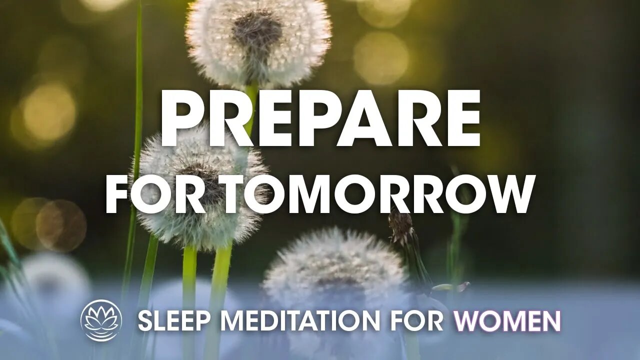 A Sleep Meditation to Prepare You for Tomorrow // Sleep Meditation for Women