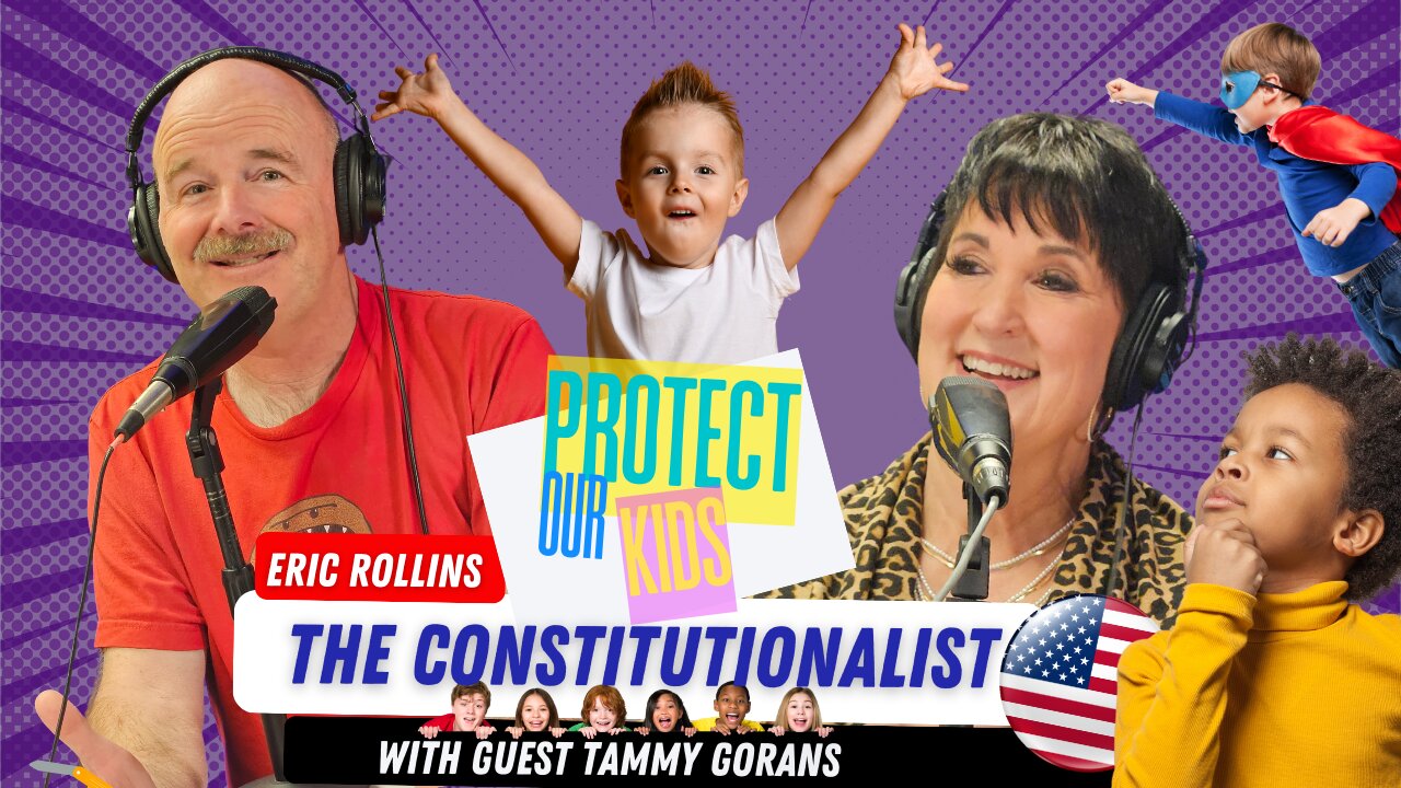 The Constitutionalist - Episode #86 - The Battle For Our Kids