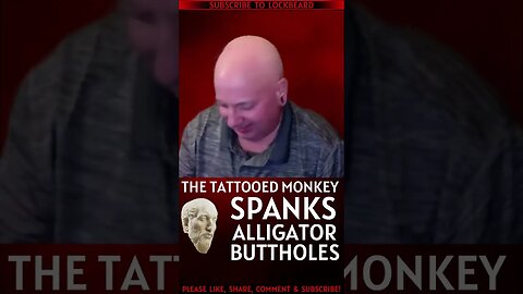 MONKEY SPANKS ALLIGATOR BUTTHOLES