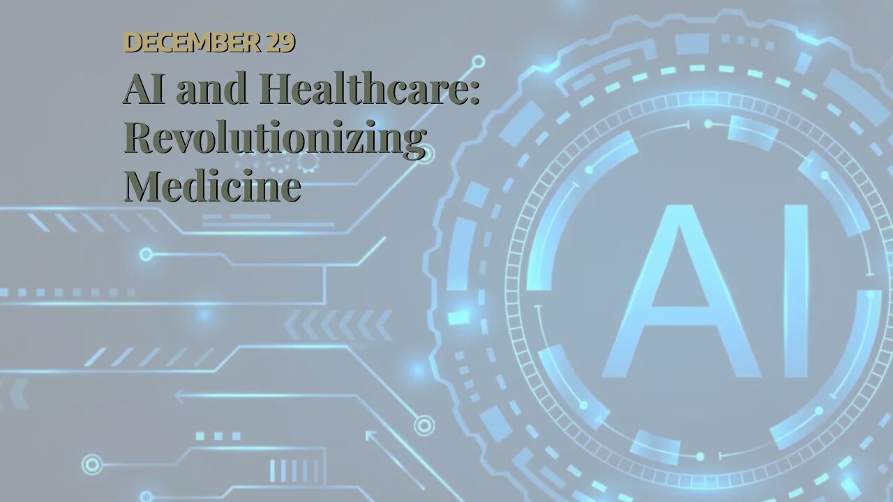 AI and Healthcare: Revolutionizing Medicine