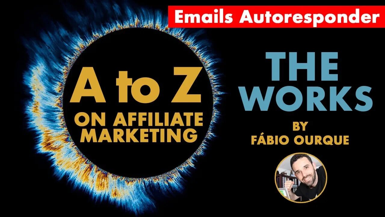 Value Series [Emails Autoresponder] - A to Z on Affiliate Marketing - The Works
