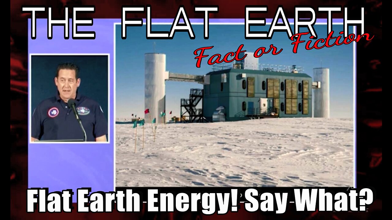 Free Energy From Flat Earth