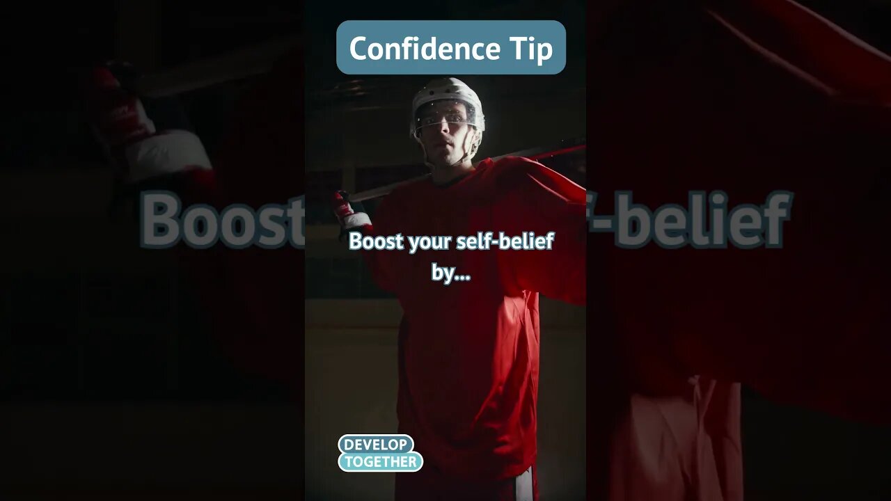 Confidence Tip 4